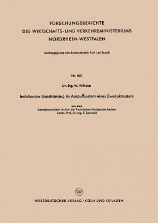 Kniha Instationare Gasstroemung Im Auspuffsystem Eines Zweitaktmotors Werner Wilhelm