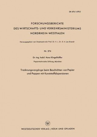 Książka Trocknungsvorgange Beim Beschichten Von Papier Und Pappen Mit Kunststoffdispersionen Hans Klingelhöffer