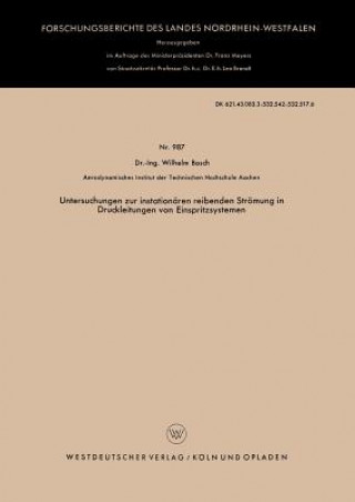 Kniha Untersuchungen Zur Instationaren Reibenden Stroemung in Druckleitungen Von Einspritzsystemen Wilhelm Bosch
