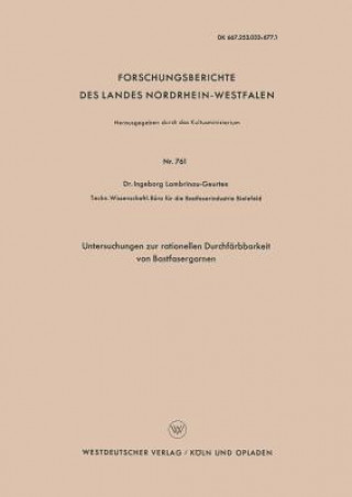 Книга Untersuchungen Zur Rationellen Durchf rbbarkeit Von Bastfasergarnen Ingeborg Lambrino