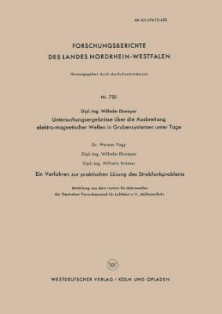 Knjiga Untersuchungsergebnisse  ber Die Ausbreitung Elektro-Magnetischer Wellen in Grubensystemen Unter Tage Wilhelm Ebmeyer