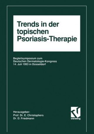 Kniha Trends in Der Topischen Psoriasis-Therapie Enno Christophers