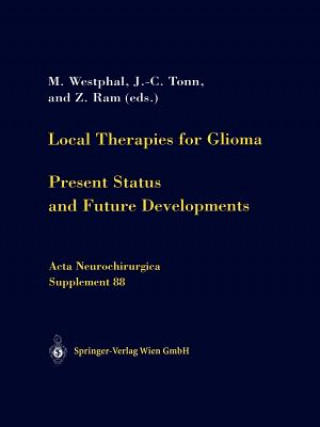 Книга Local Therapies for Glioma M. Westphal