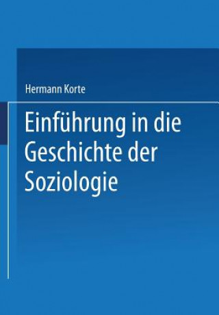 Kniha Einf hrung in Die Geschichte Der Soziologie Hermann Korte