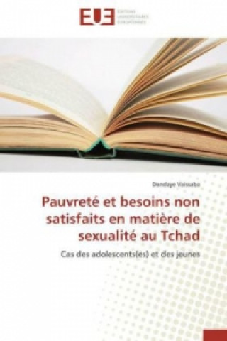 Kniha Pauvreté et besoins non satisfaits en matière de sexualité au Tchad Dandaye Vaissaba