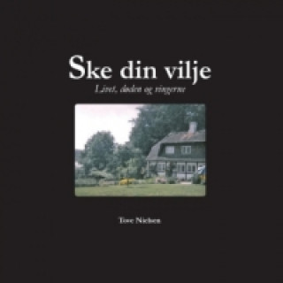 Könyv Ske din vilje Tove Nielsen