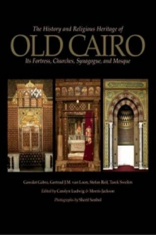 Libro History and Religious Heritage of Old Cairo Gawdat Gabra