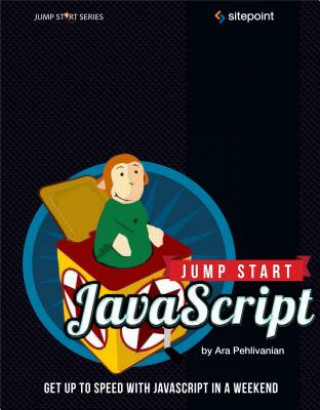 Könyv Jump Start JavaScript Ara Pehlivanian