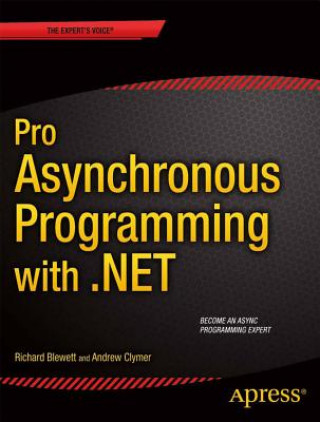 Könyv Pro Asynchronous Programming with .NET Richard Blewett