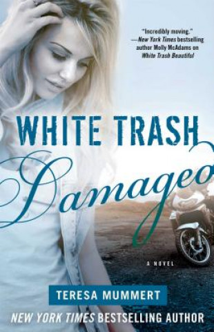 Carte White Trash Damaged Teresa Mummert