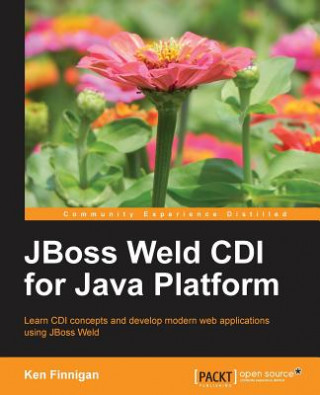 Kniha JBoss Weld CDI for Java Platform Ken Finnegan