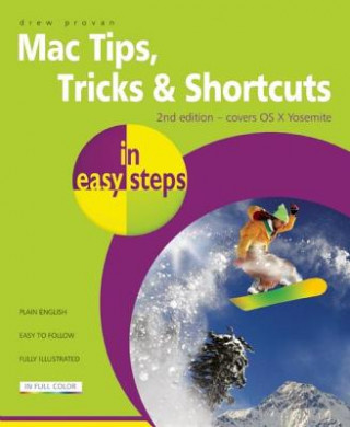 Knjiga Mac Tips, Tricks & Shortcuts in Easy Steps Drew Provan