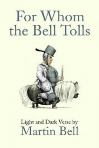 Könyv For Whom the Bell Tolls Martin Bell