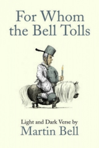 Libro For Whom the Bell Tolls Martin Bell