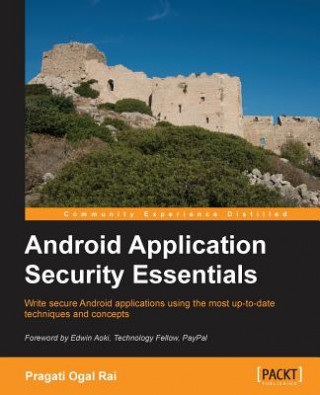 Carte Android Application Security Essentials Pragati Rai