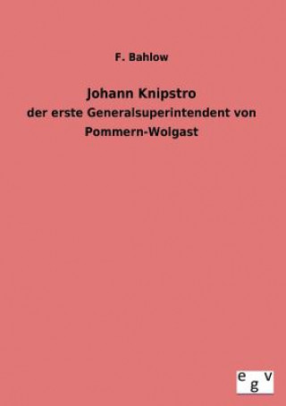 Kniha Johann Knipstro F. Bahlow