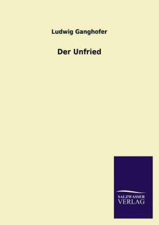 Libro Unfried Ludwig Ganghofer