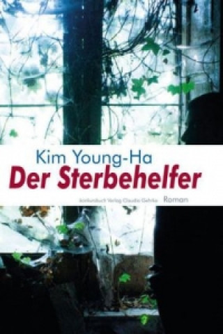 Kniha Der Sterbehelfer Young-ha Kim