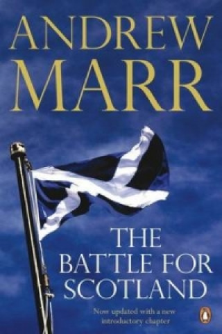 Könyv Battle for Scotland Andrew Marr