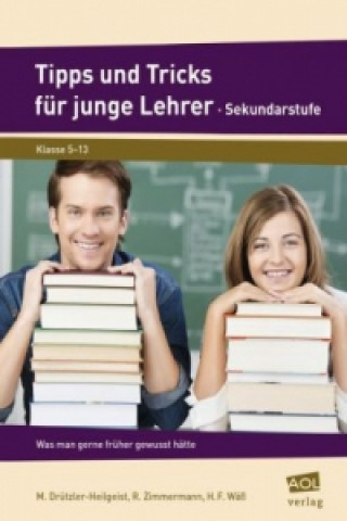 Kniha Tipps und Tricks für junge Lehrer - Sekundarstufe M. Drützler-Heilgeist