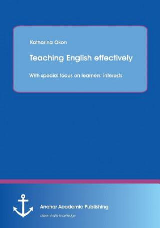 Carte Teaching English Effectively Katharina Okon