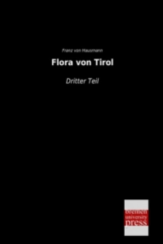 Carte Flora von Tirol. Tl.3 Franz von Hausmann
