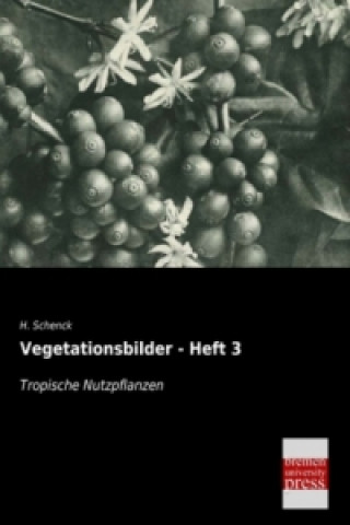 Kniha Tropische Nutzpflanzen H. Schenck