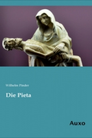 Carte Die Pieta Wilhelm Pinder