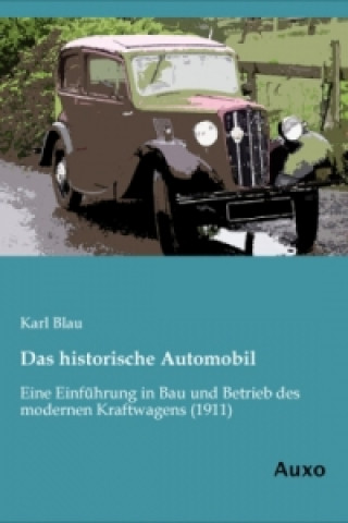 Book Das historische Automobil Karl Blau