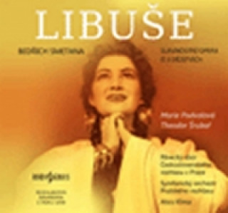 Audio Libuše - 3 CD Bedřich Smetana