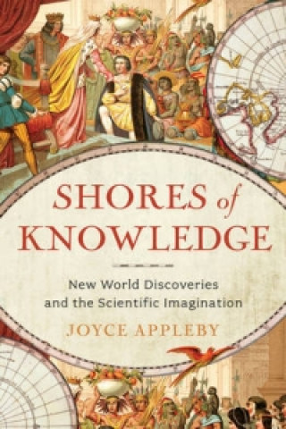 Kniha Shores of Knowledge Joyce Appleby