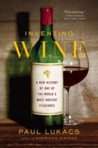 Carte Inventing Wine Paul Lukacs