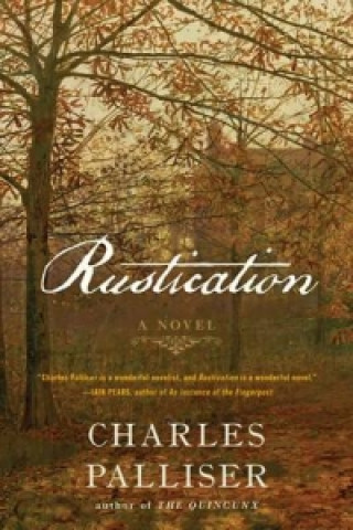 Kniha Rustication Charles Palliser