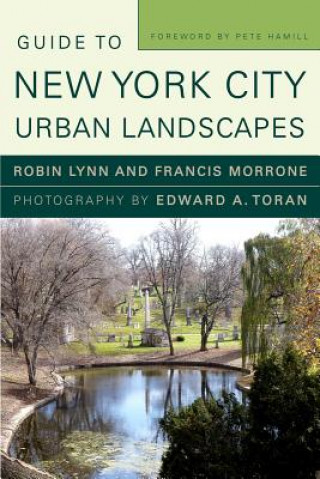 Libro Guide to New York City Urban Landscapes Robin & Morrone Lynn