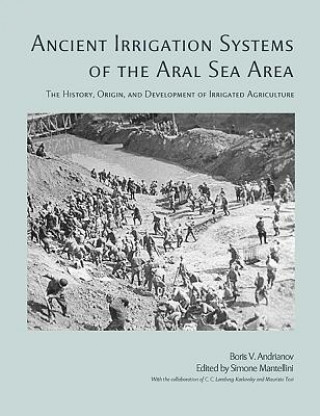 Libro Ancient Irrigation Systems of the Aral Sea Area B V Adrianov