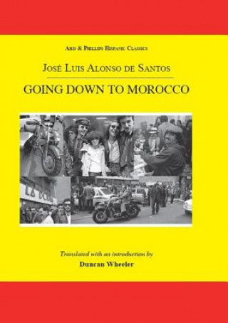 Kniha Going Down to Morocco Jose Luis Alonso De Santos