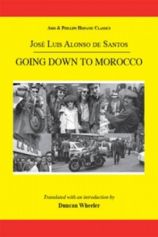 Buch Going Down to Morocco Jose Luis Alonso De Santos