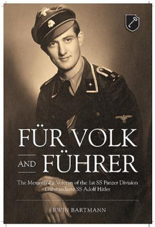 Kniha FuR Volk and FuHrer Erwin Bartmann
