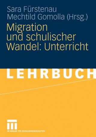 Book Migration Und Schulischer Wandel: Unterricht Sara Fürstenau