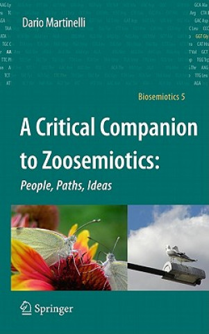 Knjiga Critical Companion to Zoosemiotics: Dario Martinelli