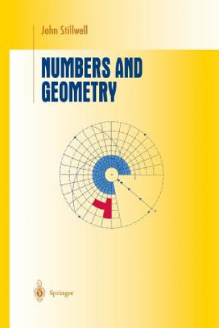 Knjiga Numbers and Geometry, 1 John Stillwell