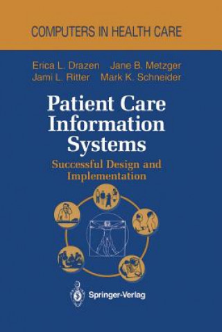 Βιβλίο Patient Care Information Systems Erica L. Drazen