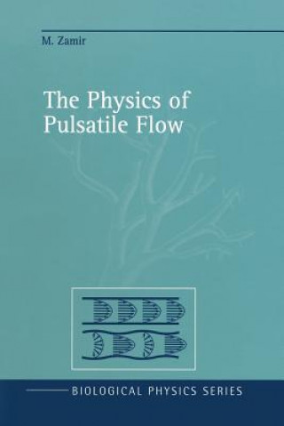 Buch Physics of Pulsatile Flow M. Zamir