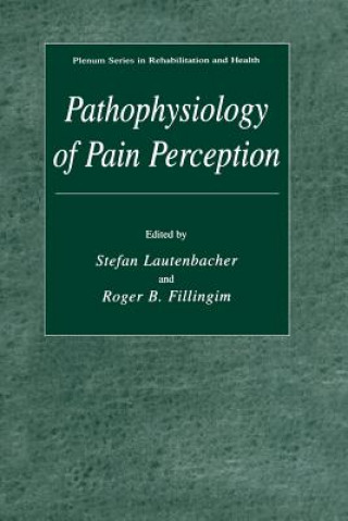 Kniha Pathophysiology of Pain Perception Stefan Lautenbacher