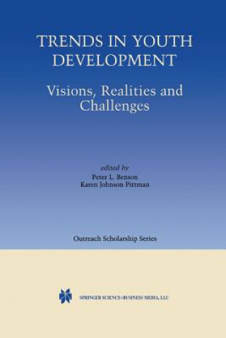 Kniha Trends in Youth Development Peter L. Benson