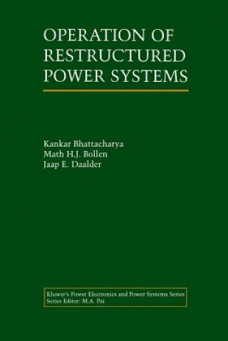 Carte Operation of Restructured Power Systems Kankar Bhattacharya