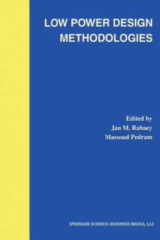 Książka Low Power Design Methodologies Jan M. Rabaey
