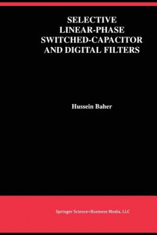 Carte Selective Linear-Phase Switched-Capacitor and Digital Filters, 1 Hussein Baher