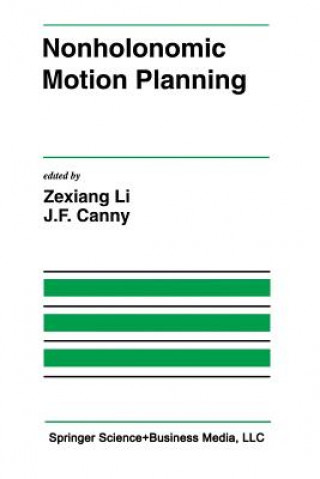 Knjiga Nonholonomic Motion Planning exiang Li