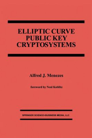 Könyv Elliptic Curve Public Key Cryptosystems Alfred J. Menezes